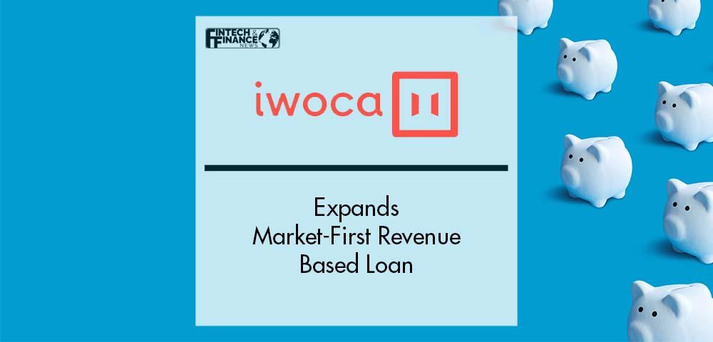 iwoca Expands Market-First Revenue Based Loan | Fintech Finance