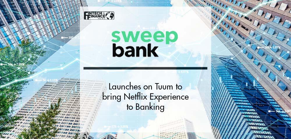 Launches on Tuum to bring Netflix Experience to Banking | Fintech Finance