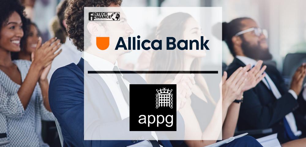 Allica Bank becomes latest challenger to join the APPG for Challenger Banks and Building Societies | Fintech Finance