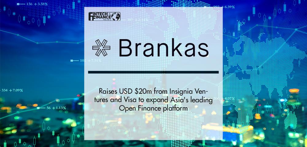 Brankas raises USD $20m from Insignia Ventures and Visa to expand Asia's leading Open Finance platform | Fintech Finance