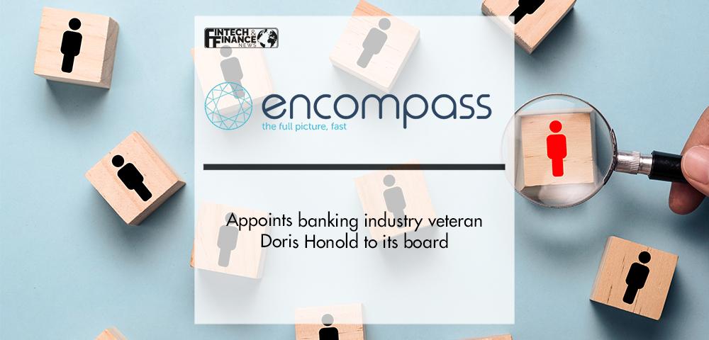 Encompass appoints banking industry veteran Doris Honold to its board | Fintech Finance