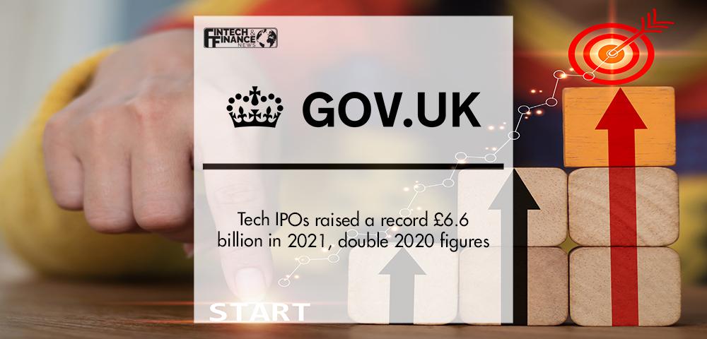 Tech IPOs raised a record £6.6 billion in 2021, double 2020 figures | Fintech Finance