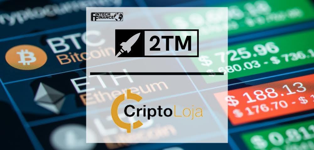 Brazil’s 2TM Group Expands Into the EU With the Acquisition of CriptoLoja, Portugal’s First Licensed Crypto Exchange | Fintech Finance