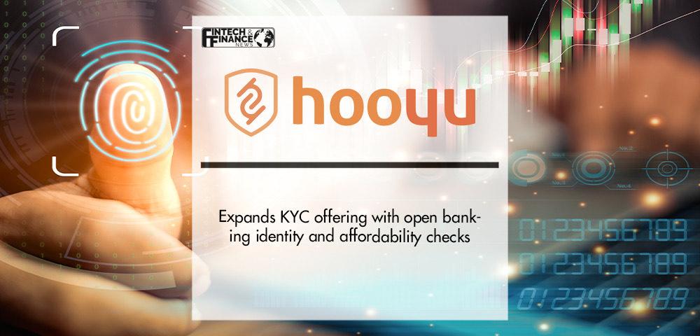 HooYu expands KYC offering with open banking identity and affordability checks | Fintech Finance