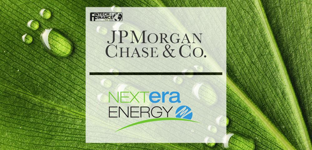 JPMorgan Chase to use NextEra Energy Resources' Optos software platform to optimize energy and sustainable operations | Fintech Finance
