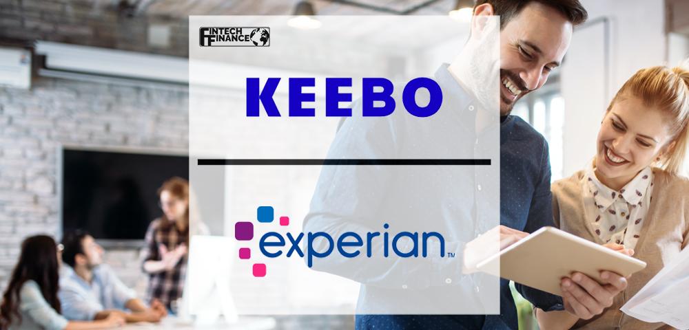 Keebo partners with Experian to help boost financial inclusion | Fintech Finance