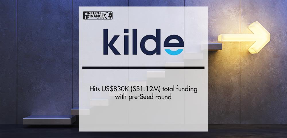 KILDE, a Singaporean regulated platform for alternative investments, hits US$830K (S$1.12M) total funding with pre-Seed round | Fintech Finance
