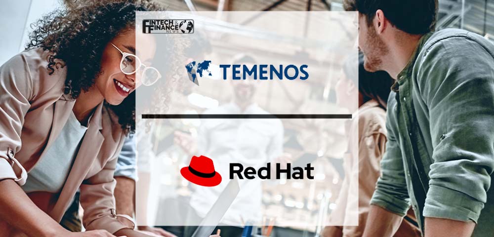 Temenos Extends Strategic Collaboration with Red Hat to Deliver Digital Banking Automation | Fintech Finance