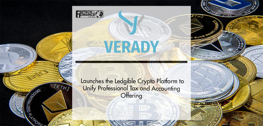 Verady Launches the Ledgible Crypto Platform to Unify Professional Tax and Accounting Offering | Fintech Finance