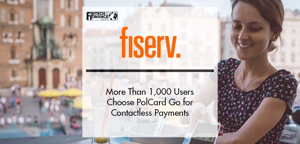 More Than 1,000 Users Choose PolCard Go for Contactless Payments | Fintech Finance