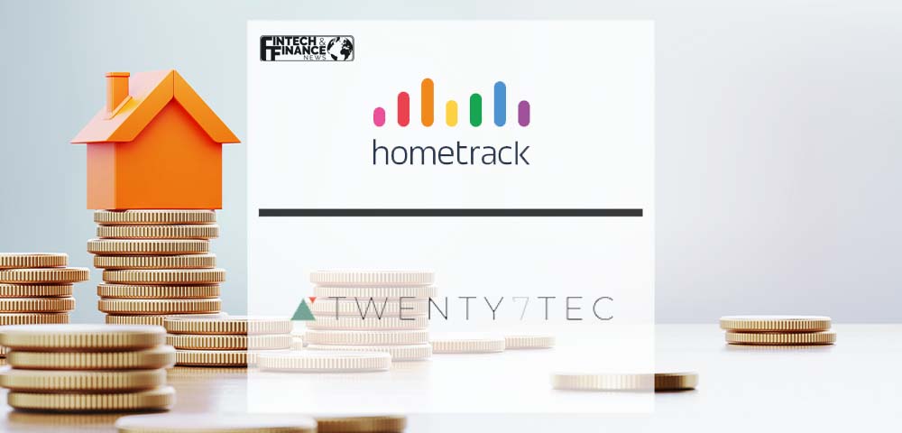 Hometrack and Twenty7Tec Partner to Deliver Faster Mortgage Application | Fintech Finance