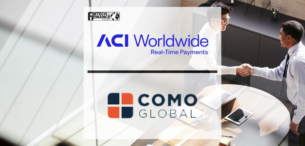 ACI Worldwide and COMO Global Partner to Help eCommerce Businesses Grow Revenues | Fintech Finance