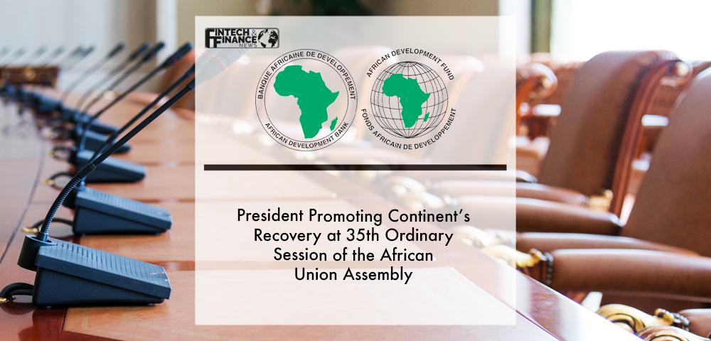 African Development Bank President promoting continent’s recovery at 35th Ordinary Session of the African Union Assembly | Fintech Finance