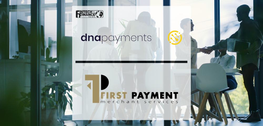 DNA Payments acquires UK-based payment solutions provider First Payment Merchant Services | Fintech Finance