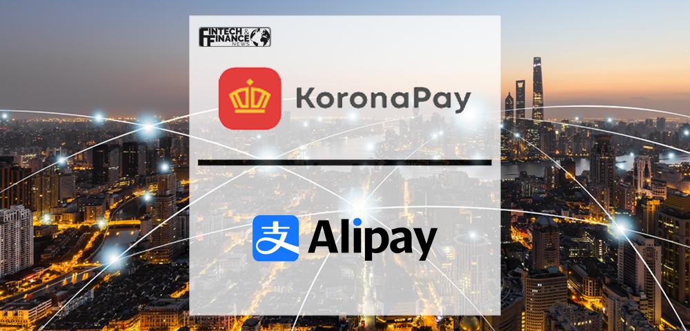 KoronaPay partners with Alipay to add China to remittance network | Fintech Finance