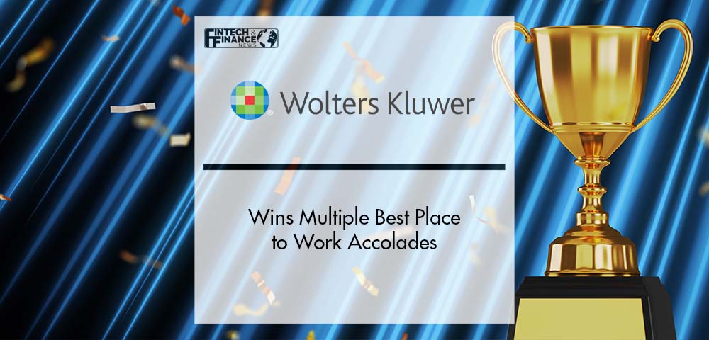 Wolters Kluwer GRC wins Multiple Best Place to Work Accolades | Fintech Finance