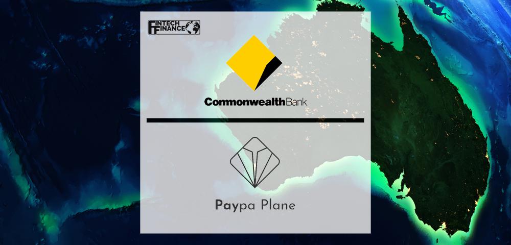 CBA partners with Paypa Plane to revolutionise payments for Australian businesses | Fintech Finance