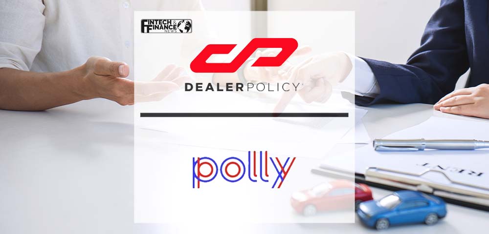 DealerPolicy brings cars and insurance closer together through Polly | Fintech Finance