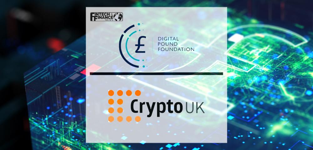 Digital Pound Foundation announces partnership with CryptoUK | Fintech Finance
