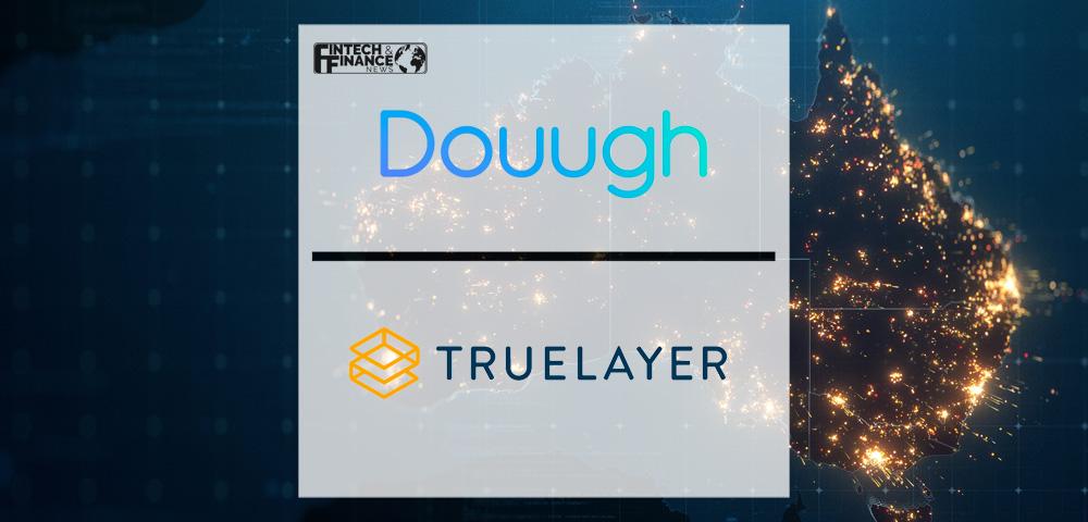 Douugh partners with TrueLayer for open banking data access in Australia