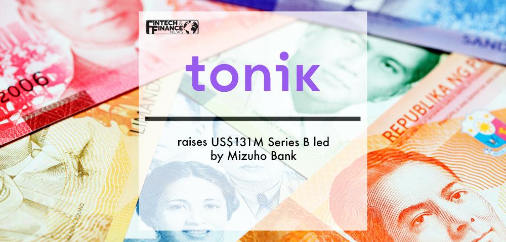 Tonik raises US$131M Series B led by Mizuho Bank | Fintech Finance