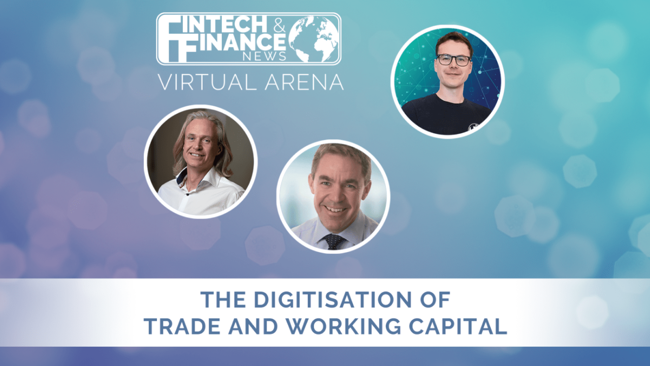 FF Virtual Arena: The Digitisation of Trade and Working Capital | Fintech Finance