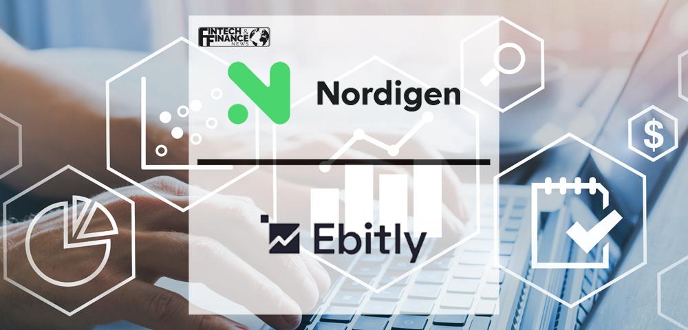 Ebitly has chosen to integrate open banking into their account platform through partnership with Nordigen | Fintech Finance
