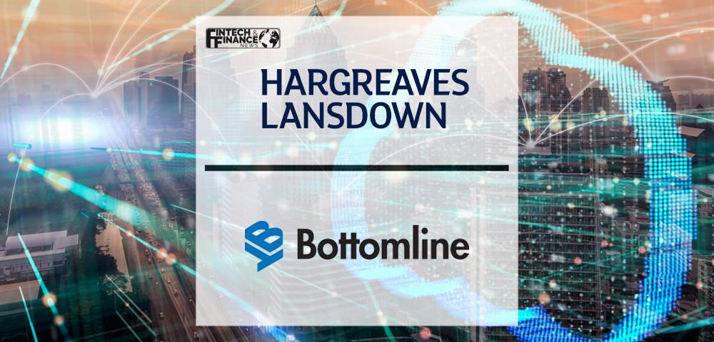 Hargreaves Lansdown selects Bottomline to future-proof payments | Fintech Finance