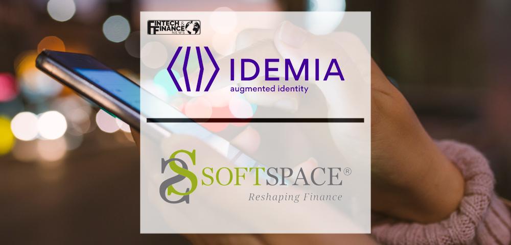 IDEMIA partners with Soft Space to enable Tap on Phone payments | Fintech Finance