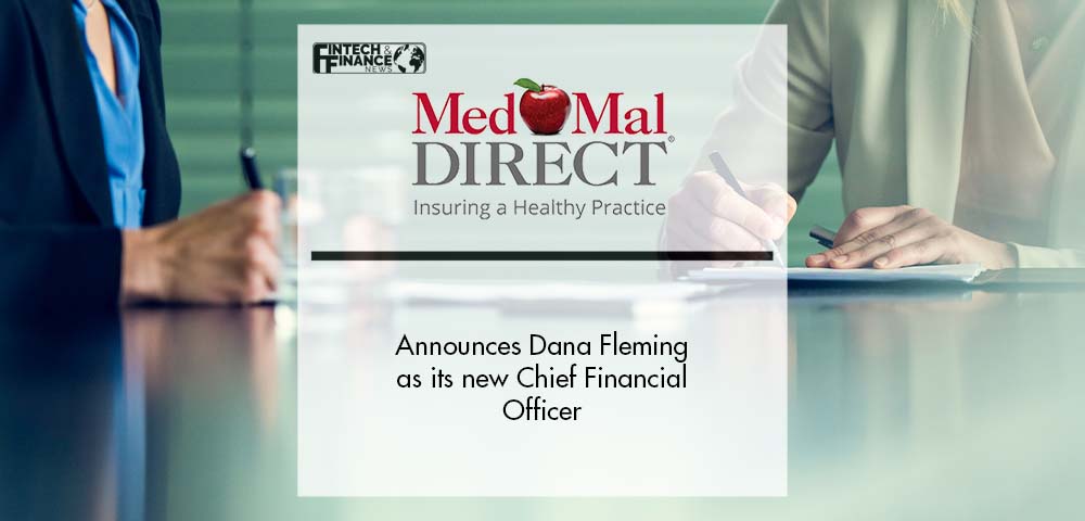 MedMal announces Dana Fleming as new Chief Financial Officer | Fintech Finance