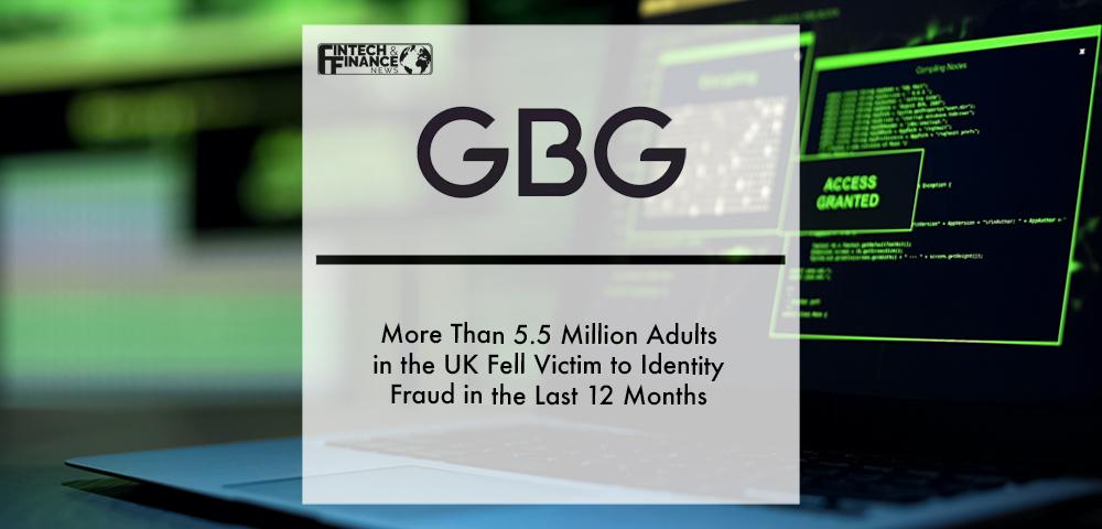 More than 5.5 million adults in the UK fell victim to identity fraud in the last 12 months_|NAB launches national fundraising campaign as emergency grants reach $1 million | Fintech Finance
