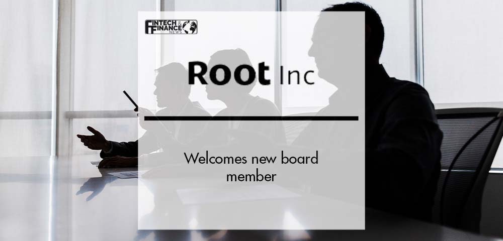 Root welcomes new board member | Fintech Finance