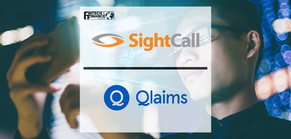SightCall Partners with Qlaims, Boosts Visual Assistance Technology in Insurance Sector | Fintech Finance