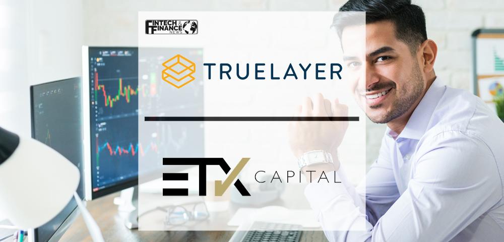 TrueLayer delivers instant deposits and withdrawals for UK broker ETX Capital_ | Fintech Finance