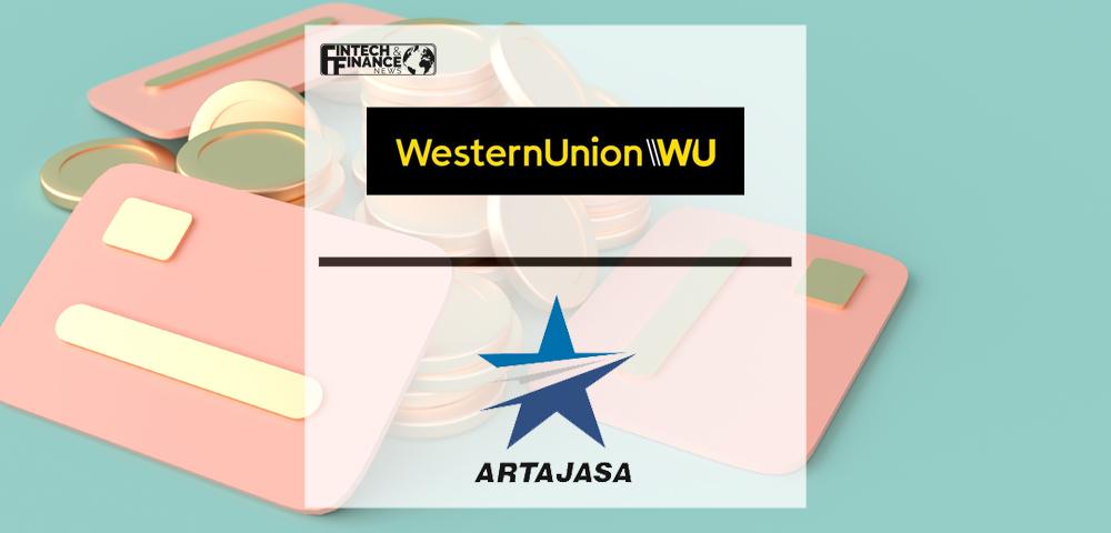 Western Union Partners with Artajasa to Offer Money Transfer Payouts into Bank Accounts and Wallets | Fintech Finance