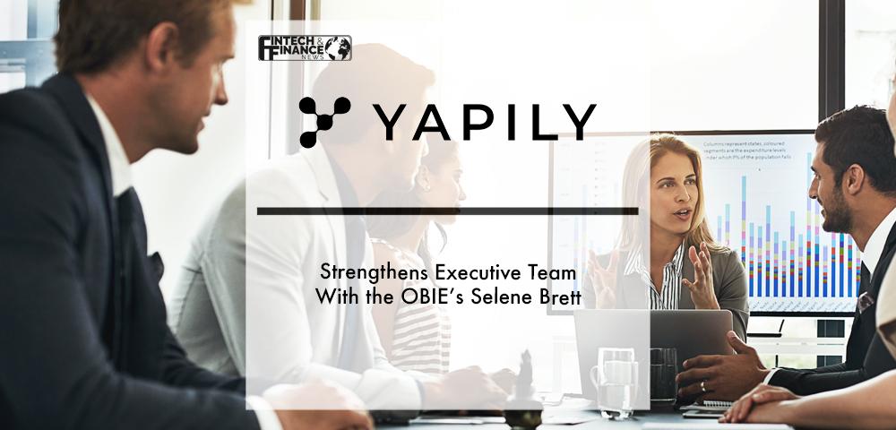 Yapily strengthens executive team with the OBIE’s Selene Brett | Fintech Finance
