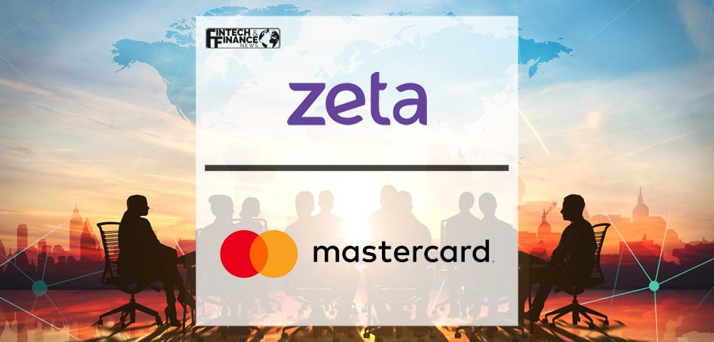 Zeta and Mastercard Partner to Power Next-gen Credit Processing for Banks and Fintechs | Fintech Finance