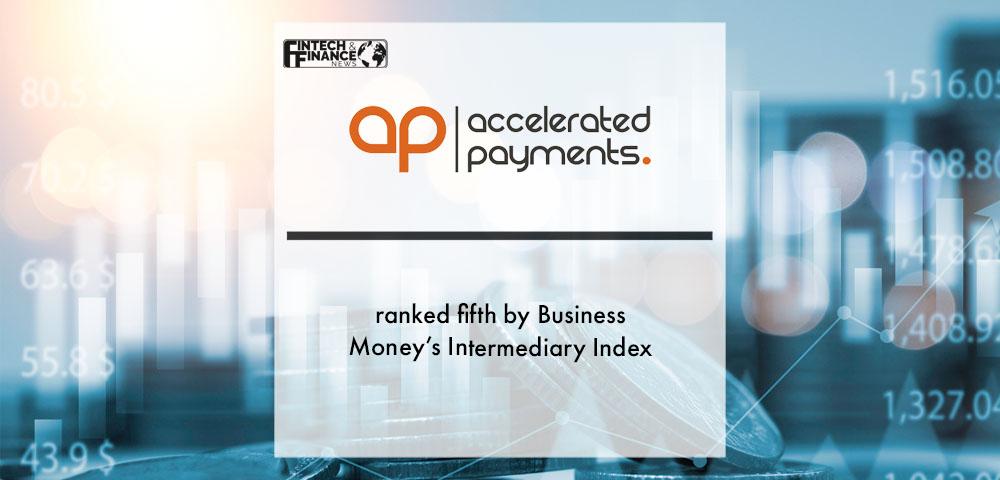 Accelerated Payments ranked fifth by Business Money’s Intermediary Index | Fintech Finance