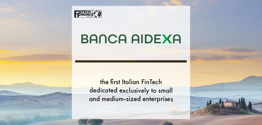 Banca Aidexa the first Italian FinTech dedicated exclusively to small and medium-sized enterprises | Fintech Finance