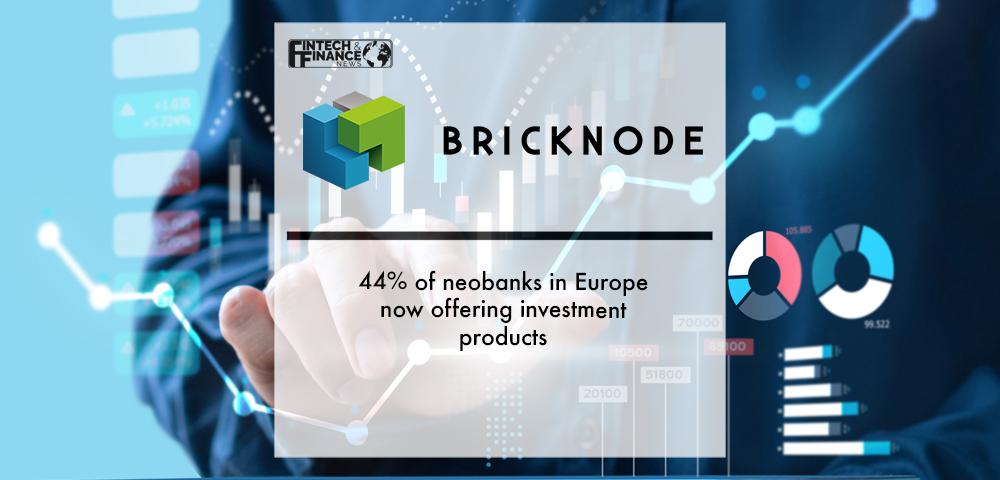 44% of neobanks in Europe now offering investment products | Fintech Finance