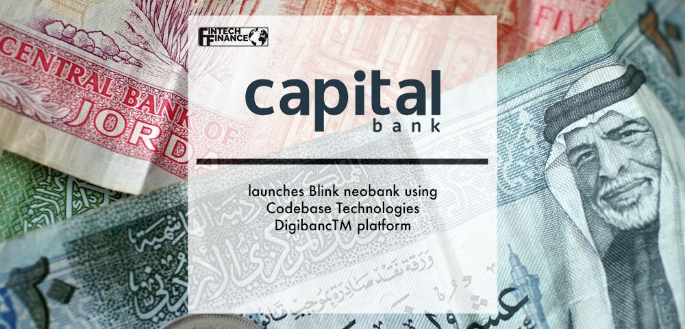 Capital Bank of Jordan launches Blink neobank using Codebase Technologies DigibancTM platform | Fintech Finance