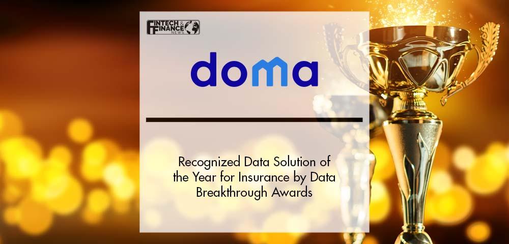 Doma Recognized Data Solution of the Year for Insurance by Data Breakthrough Awards | Fintech Finance