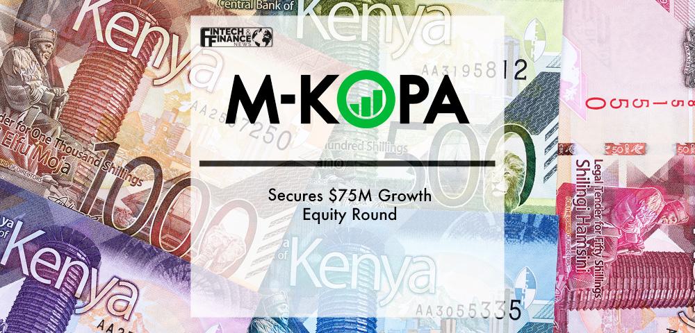 M-KOPA Secures $75M Growth Equity Round | Fintech Finance
