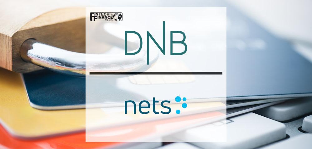 DNB and Nets Group renew partnership | Fintech Finance