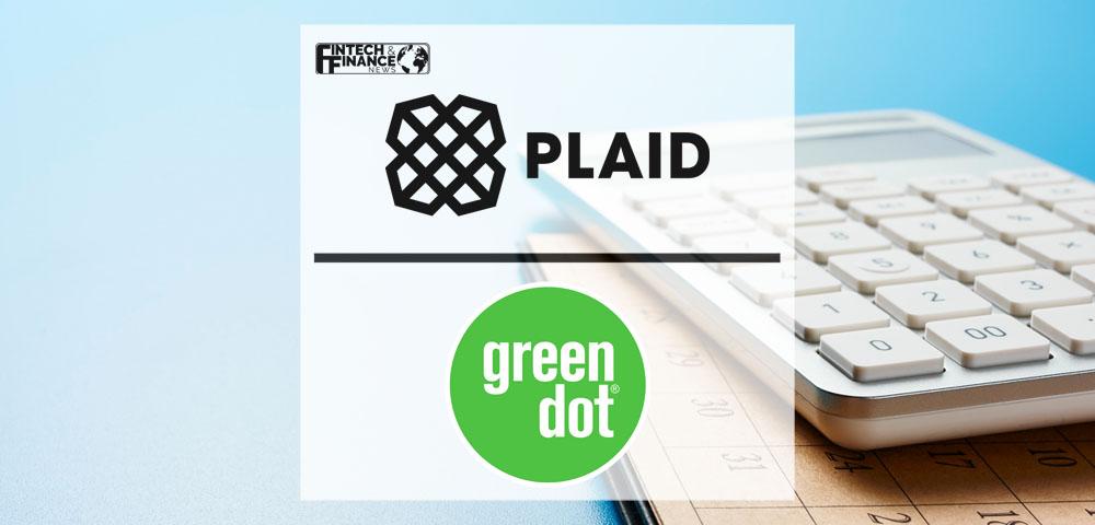 Green Dot and Plaid Partner to Give Customers Seamless Access to Their Money Through Secure Open Finance Solutions | Fintech Finance