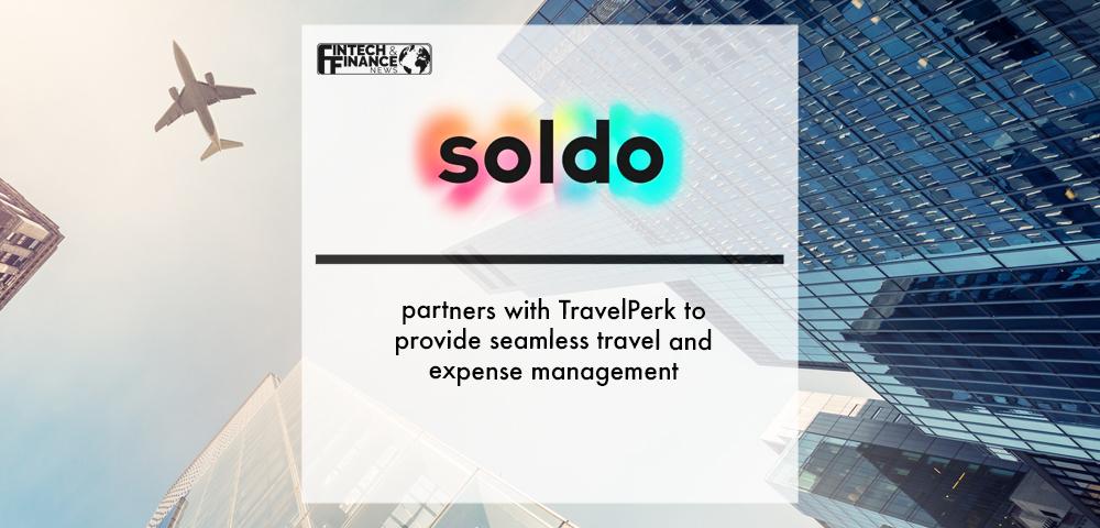 Soldo partners with TravelPerk to provide seamless travel and expense management | Fintech Finance