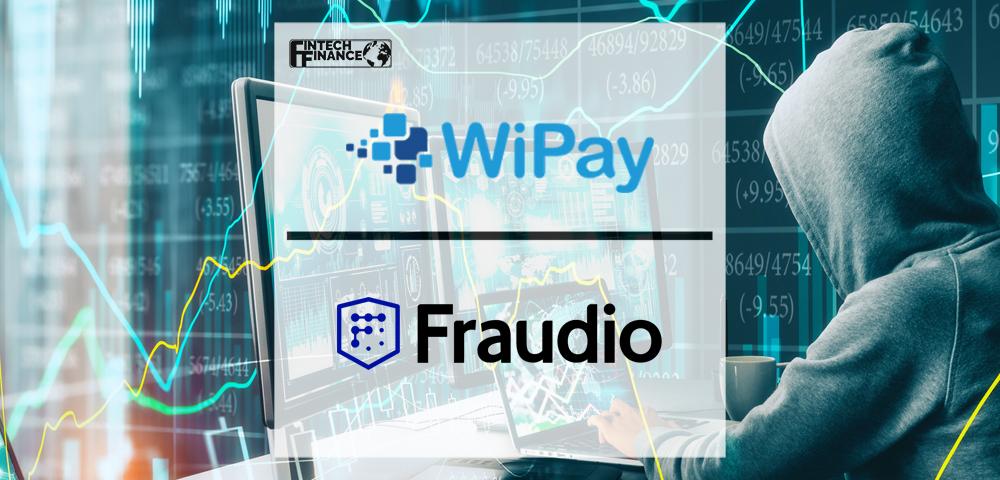 WiPay has chosen Fraudio as a Fraud Detection Solution | Fintech Finance