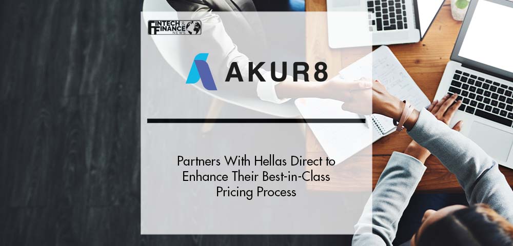Hellas Direct Partners With Akur8 to Enhance Their Best-in-Class Pricing Process | Fintech Finance