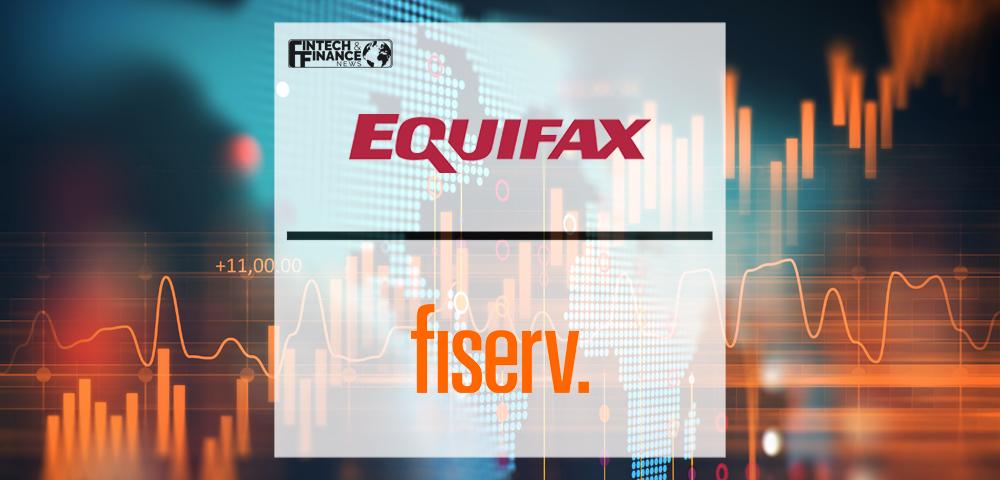 Equifax and Fiserv Partner to Advance Digital Commerce with Data | Fintech Finance