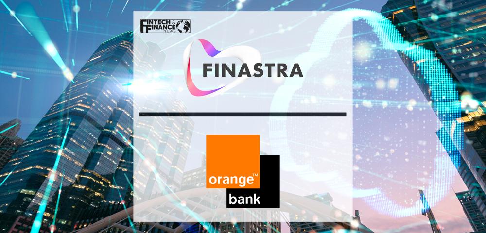 Finastra extends collaboration with Orange Bank for integrated treasury management in the cloud | Fintech Finance